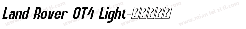 Land Rover OT4 Light字体转换